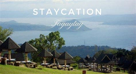 staycation tagalog|14 of the Best Tagaytay Staycation Spots For You Next Weekend .
